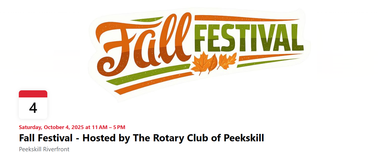 Peekskill Rotary Fall Festival, Saturday October 4th 11am-5pm at Peekskill Riverfront Green